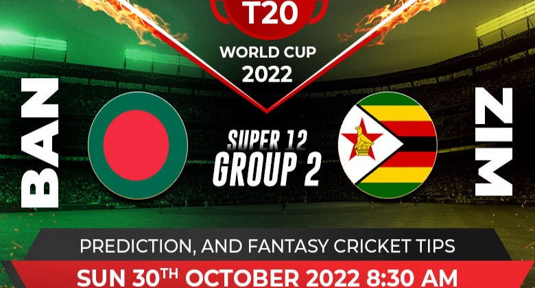 BANGLADESH VS ZIMBABWE: T20 WORLD CUP 2022, SUPER 12 MATCH PREDICTION ...